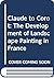 Claude to Corot: The Development of Landscape Painting in France