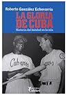 La Gloria de Cuba...