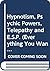 Everything you want to know about hypnotism, psychic powers, telepathy, E.S.P., sex, and hypnosis,
