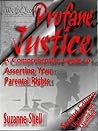 Profane Justice by Suzanne Shell