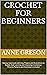 Crochet for Beginners: Step...