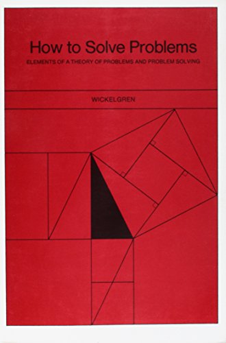 How to Solve Problems: Elements of a Theory of Problems and Problem Solving (Paperback)