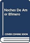 Noches de amor efímero (Teatro) (Spanish Edition)