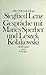 Gespräche mit Manès Sperber und Leszek Kolakowski
