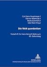 Die Welt querdenken: Festschrift für Hans-Heinrich Nolte zum 65. Geburtstag (English and German Edition) Die Welt querdenken: Festschrift für Hans-Heinrich Nolte zum 65. Geburtstag (English and German Edition)