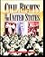 Civil Rights in the United States by Waldo E. Martin Jr.