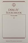 DSM IV Sourcebook, Vol. 2 DSM IV Sourcebook, Vol. 2