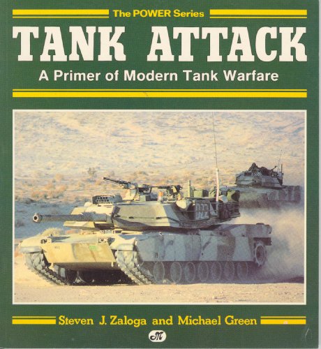 Tank Attack: A Primer of Modern Tank Warfare (Power Series)