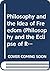 Philosophy and the Idea of Freedom (Philosophy and the Eclipse of Reason: Towards a Metacritique of the Philosophical Tradition Series)