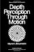 Depth perception through motion (Academic Press series in cognition and perception)