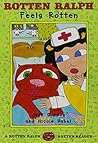 Rotten Ralph Feels Rotten (1 Hardcover/1 CD) (Rotten Ralph (Audio))