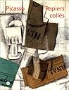 Picasso, papiers collés (French Edition) Picasso, papiers collés (French Edition)
