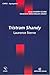 Tristram Shandy - Laurence Sterne: Laurence Sterne