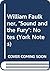 York Notes on "The Sound and the Fury" by William Faulkner by Suheil Bushrui