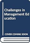 Challenges in Management Education
