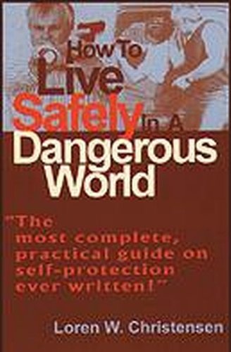 How to Live Safely in a Dangerous World (Paperback)