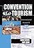 Convention Tourism by Kaye Sung Chon