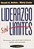 Liderazgo sin límites: Manual de supervivencia para mánagers (Paidos Empresa / Business Paidos) (Spanish Edition)