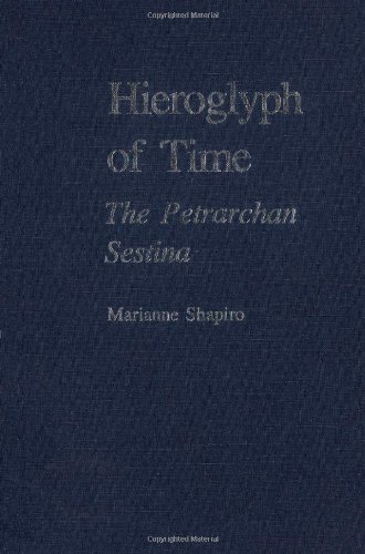 Hieroglyph of Time: The Petrarchan Sestina (Hardcover)