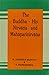 The Buddha His Nirvana and Mahaparinirvana