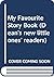 My Favourite Storybook (Dean's New Little Ones' Readers)