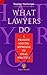 What lawyers do by Stephen Nathanson