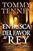 En busca del favor del Rey/Finding Favor with the King (Spanish Edition)