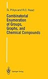 Combinatorial Enumeration of Groups, Graphs, and Chemical Compounds