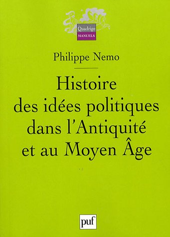 Histoire Des Idées Politiques Dans L'antiquité Et Au Moyen Âge (Paperback)