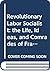 Revolutionary Labor Socialist: the Life, Ideas, and Comrades of Frank Lovell