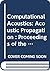 Computational Acoustics: Acoustic Propagation : Proceedings of the 3rd Imacs Symposium on Computational Acoustics, Cambridge, Ma, Usa, 26-28 June, 1