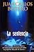 La Sentencia / The Sentence (Spanish Edition)