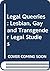 Legal Queeries: Lesbian, Gay and Transgender Legal Studies