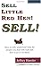 Sell Little Red Hen!  SELL!