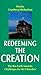 Redeeming the Creation: The...