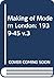London at war: The making of modern London, 1939-1945 (Vol 3)