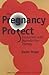 The Pregnancy Project by Karen Propp