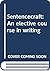 Sentencecraft: An elective course in writing