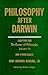 Philosophy After Darwin: Chapters for The Career of Philosophy Volume III, and Other Essays