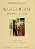 Jean de Berry, l'homme d'état