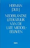 Nederlandse literatuur van de late middeleeuwen (Dutch Edition)