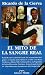El mito de la sangre real: Razón de amor y razón de Estado : los "matrimonios desiguales" en España desde Alfonso X el Sabio a los Reyes ... XIII y la Infanta Elena (Spanish Edition)