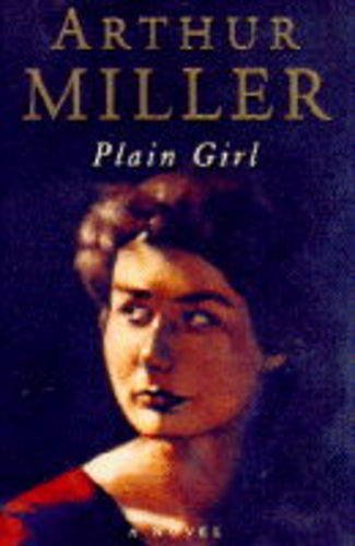 Plain girl: a life