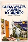 Guess What's Coming to Dinner: The Extraterrestrial Etiquette Guide Guess What's Coming to Dinner: The Extraterrestrial Etiquette Guide