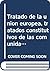 Tratado de la union europea, tratados constitutivos de las comunidades europeas y otros actos basicos de derecho comunitario / Treaty on European ... of Community Law (Spanish Edition)