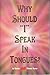 Why Should "I" Speak in Tongues???