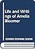 Life and Writings of Amelia...