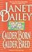 Calder Born, Calder Bred by Janet Dailey