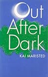 Out After Dark: A Novel