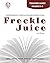 Freckle Juice (Teacher Guide)